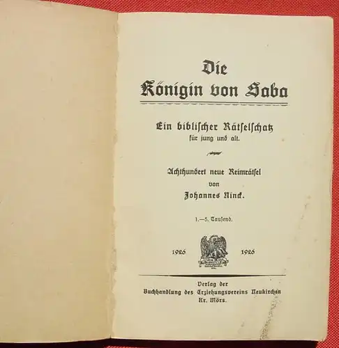 () "Die Koenigin von Saba" Biblischer Raetselschatz. Ninck. Neukirchen, Kreis Moers, 1926. Erste Auflage