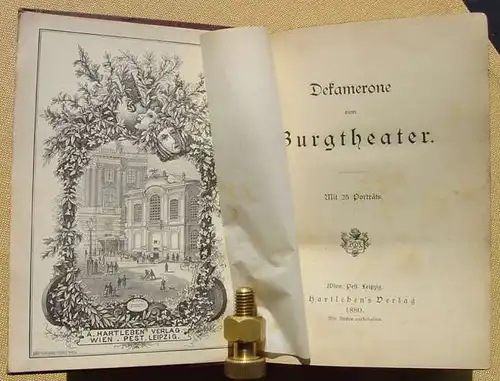 () "Dekamerone vom Burgtheater". Mit 25 Portraets. 312 S., Hartleben. 1880, Wien, Pest, Leipzig