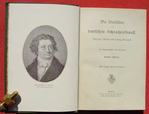 (0140022) "Die Vorbilder der deutschen Schauspielkunst". Schroeder, Iffland und Ludwig Devrient. 360 S., Verlag Flemming, Glogau