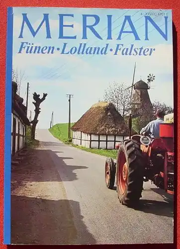 (1039241) Merian-Heft 1973, Nr. 4 : Fuenen, Lolland, Falster. 130 Seiten. # Daenemark. Sehr guter Zustand