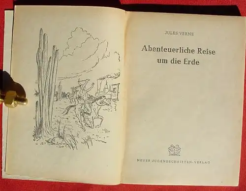 () Jules Verne "Abenteuerliche Reise um die Erde". Neuer Jugendschriften-Verlag, 1956 Hannover