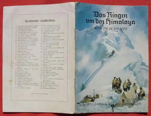 () "Das Ringen um den Himalaya" Von Dr. Wilhelm Ehmer, mit Zeichnungen v. K. Muehlmeister. (Z. 2)  nlv-archiv