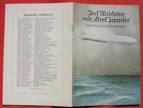 (1045562) Auf Weltfahrt mit Graf Zeppelin Von Max Geisenheyner, Zeichnungen v. K. Muehlmeister. (Z. 1-2) Seltenes Serienheft ! nlv-archiv