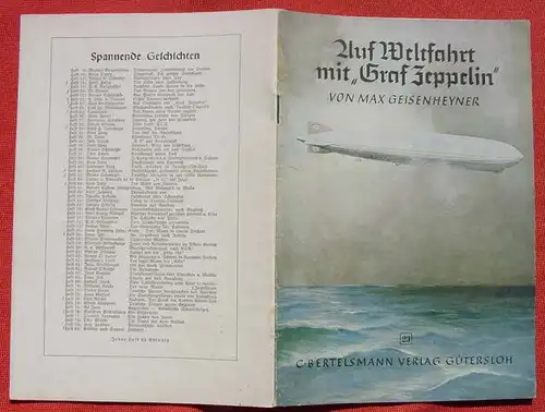 () Auf Weltfahrt mit Graf Zeppelin Von Max Geisenheyner, Zeichnungen v. K. Muehlmeister. (Z. 1-2) Seltenes Serienheft ! nlv-archiv