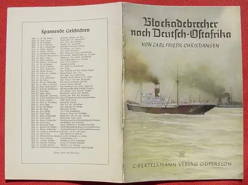 () "Blockadebrecher nach Deutsch-Ostafrika" Von Christiansen, Kolonien, 1. Weltkrieg, (Z. 1-2) nlv-archiv