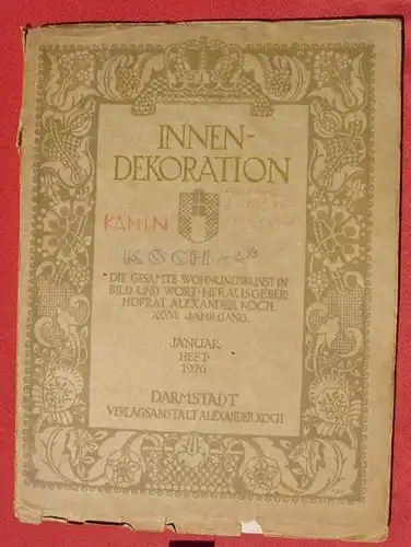 () "Innen-Dekoration. Wohnkunst in Bild und Wort" Januarheft 1926. Grossformat ! Verlagsanstalt A. Koch, Darmstadt