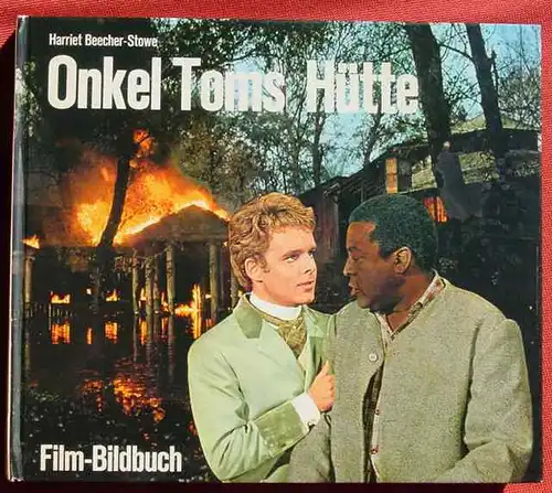 (0140064) "Onkel Toms Huette" Film-Buch. 200 S., Bild-u. Textband. Phoenix-Verlag, Bern 1965