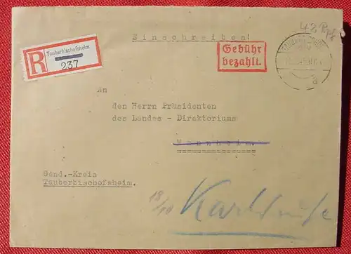 (1043654) Briefumschlag. Gebuehr bezahlt. Einschreiben. Tauberbischofsheim 16. 10. 1945