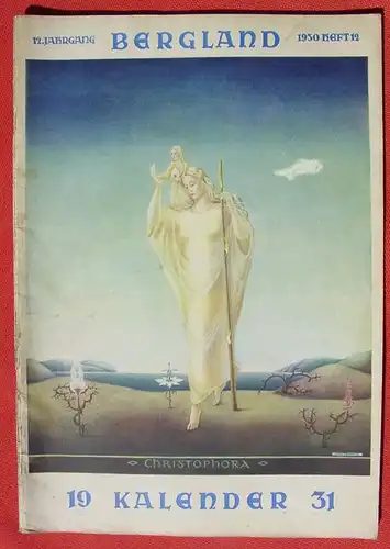 (1043802) Bergland 12 / 1930. Magazin mit Kalenderteil 1931. 86 S. u. 24 S.-Kalenderteil
