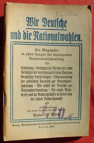 () "Wir Deutsche und die Nationalwahlen". Nationalversammlung. Essen 1919