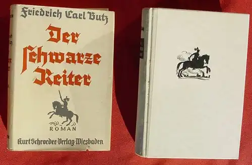 () "Der schwarze Reiter". Reitergeneral Johann v. Werth. 424 S., um 1940, Schroeder Verlag, Wiesbaden u. Koeln