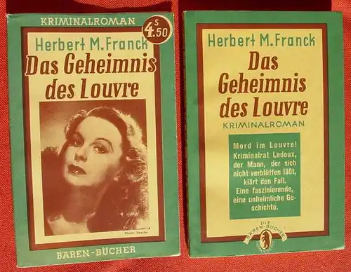 (1011967) Franck "Das Geheimnis des Louvre". Kriminalroman 'Die Baeren-Buecher', Linz 1950 Demokratische Druck-u
