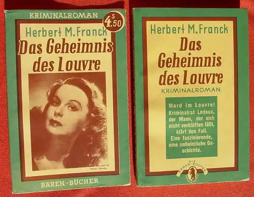 () Franck "Das Geheimnis des Louvre". Kriminalroman 'Die Baeren-Buecher', Linz 1950 Demokratische Druck-u