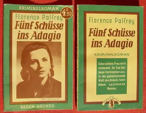 () Palfrey "Fuenf Schuesse ins Adagio". Kriminalroman 'Die Baeren-Buecher', Linz 1950 Demokratische Druck-u