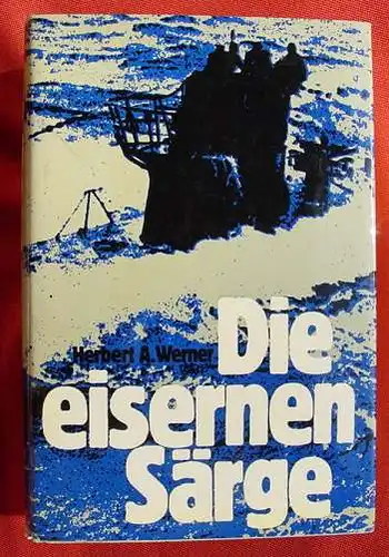 (1011422) "Die eiserne Saerge" (U-Boote) 400 S., Fototafeln, Buecherbund, Stuttgart 1970
