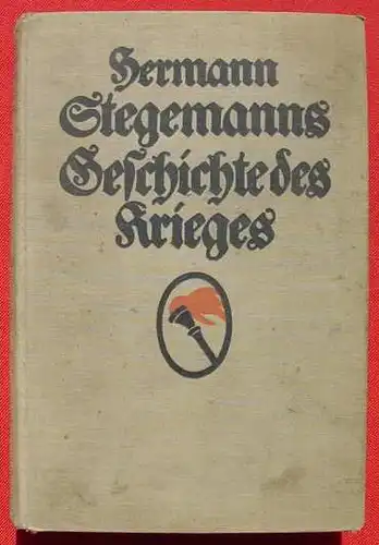 (0340190) Stegemanns Geschichte des Krieges. Band 2 von 1917. 504 Seiten