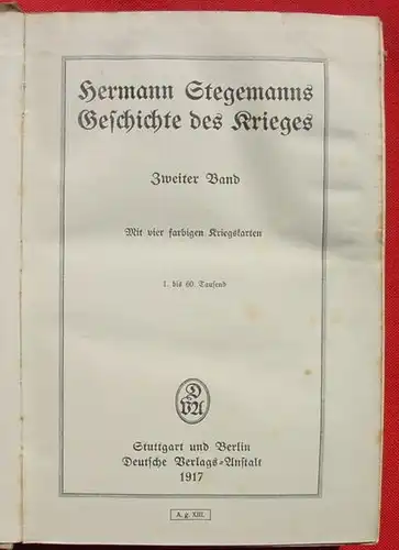 () Stegemanns Geschichte des Krieges. Band 2 von 1917. 504 Seiten