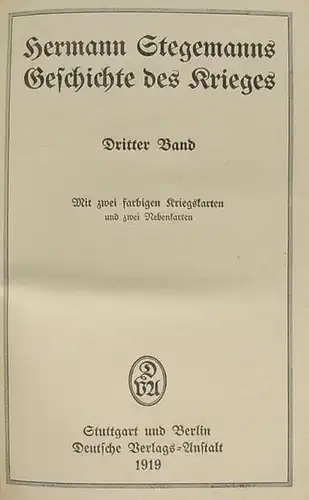 (0340191) Stegemanns Geschichte des Krieges. Band 3 von 1919. 544 Seiten