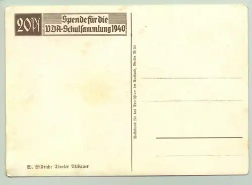 () Willrich Ansichtskarte. VDA-Schulsammlung 1940. Tiroler Altbauer