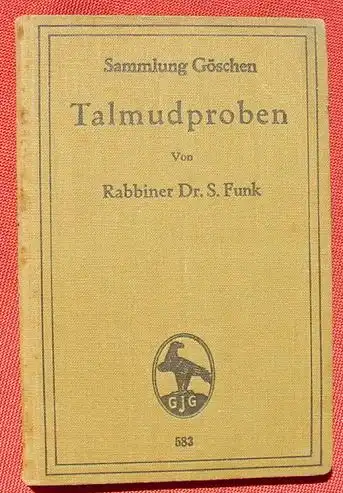 () Rabbiner Dr. S. Frank, Wien "Talmudproben". 140 S., 1921 Sammlung Goeschen