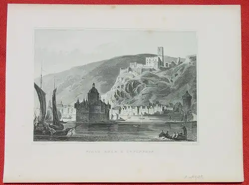 (1009348) "Pfalz - Kaub & Gutenfels". Stahlstich um 1880. Bildgroesse ca. 16 x 11,5 cm
