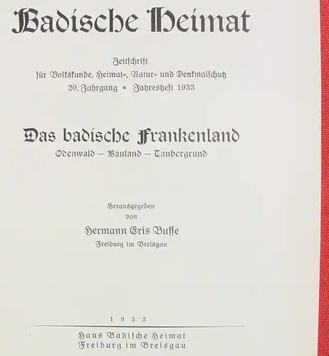 (1009218) Busse "Das badische Frankenland" Jahresband 1933 Badische Heimat. 314 S.,