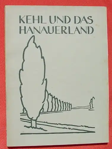 () Busse "Kehl und das Hanauerland" Jahresband 1931 Badische Heimat. 192 S.,