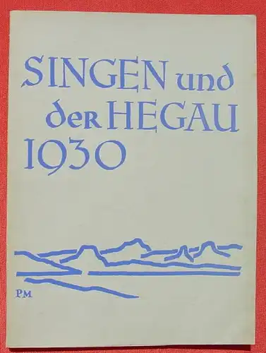 (1009221) Busse "Singen und der Hegau" Jahresband 1930 Badische Heimat. 172 S.,