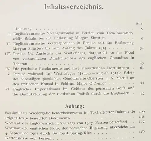 () "Englische Dokumente zur Erdrosselung Persiens". 182 S., Berlin 1917. Verlag 'Der Neue Orient'