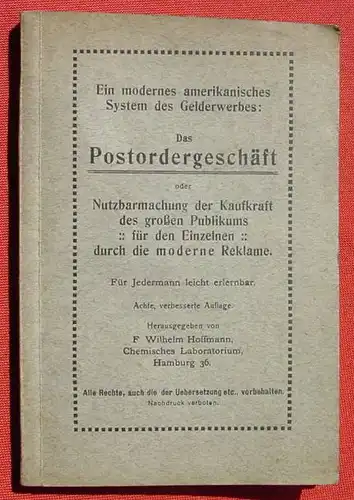 () Ein modernes amerikanisches System des Gelderwerbs : "Das Postordergeschaeft". 1920-er Jahre ?