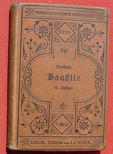 () "Katechismus der Baustile oder Lehre der architektonischen Stilarten von den aeltesten Zeiten bis auf die Gegenwart". von Sacken