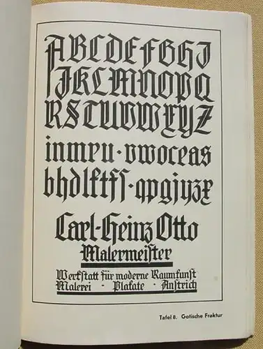 () "Die Schrift im Malerhandwerk". Carl Koch. 105 Abb. 25 Mustertafeln. 1938 Verlag Heinrich Killinger, Nordhausen