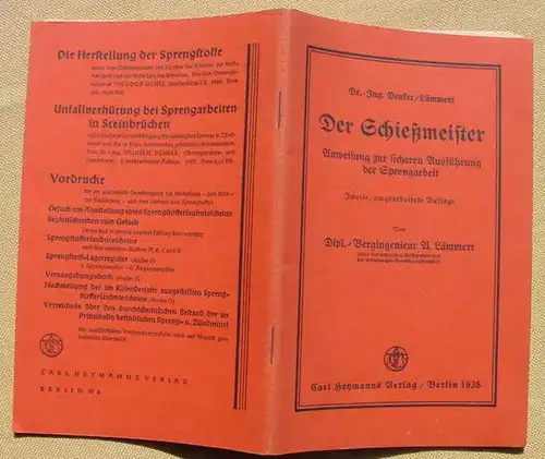 () "Der Schiessmeister" Sprengarbeit. Denker / Laemmert. 58 S., 1935 Heymanns-Verlag, Berlin