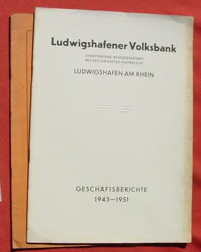 () Ludwigshafener Volksbank - Ludwigshafen a. Rh., 2 x Geschaeftsberichte ab 1940