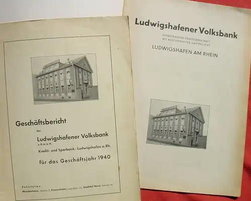 () Ludwigshafener Volksbank - Ludwigshafen a. Rh., 2 x Geschaeftsberichte ab 1940