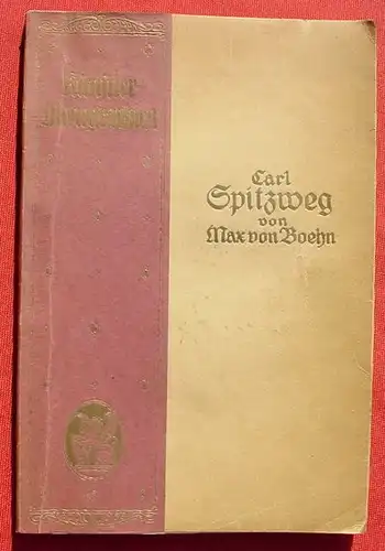 () "Carl Spitzweg" Kuenstler-Monographie. Liebhaber-Ausgabe. 1921 Velhagen & Klasing, Bielefeld