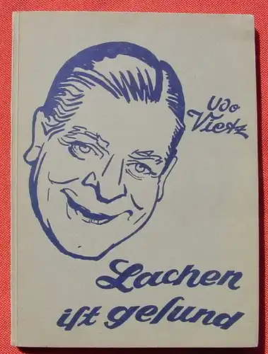 (0180034) Udo Vietz "Lachen ist gesund" Bunter Abend, Verse, Sketsche, 136 S., Bloch-Verlag, Berlin