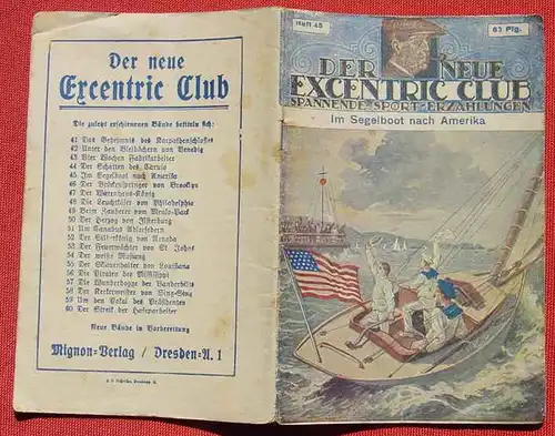 () Joe Weyermoor "Im Segelboot nach Amerika". Der neue Excentric Club, Heft 45, Mignon-Verlag, Dresden, um 1921