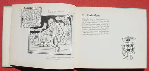 (0180038) Grosskreuz "Bitte recht freundlich !" Fotografieren. Ein Schmunzelbuch. 80 S., 1959 Baermeier u. Nikel, Frankfurt