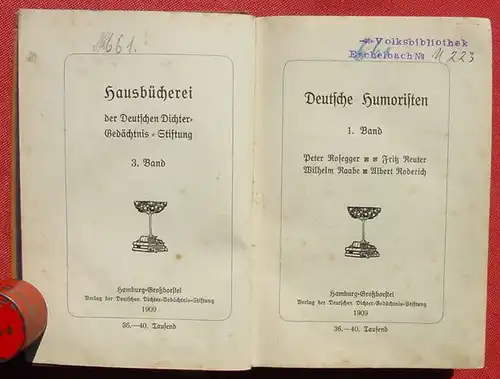 (0180039) "Deutsche Humoristen" Peter Rosegger, Fritz Reuter, Wilhelm Raabe, Albert Roderich. 226 S., 1909 Deutsche Dichter-Gedaechtnis-Stiftung