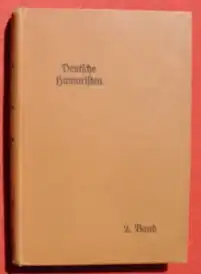 (0180043) "Deutsche Humoristen" 2. Band. Brentano, Hoffmann, Zschokke. 228 S., Hamburg 1908. Verlag der Deutschen Dichter-Gedaechtnis-Stiftung