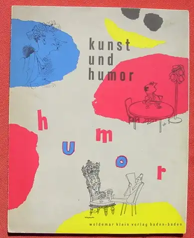 (0180068) Kunstwerk-Schriften "kunst und humor". Sonderausgabe "Das Kunstwerk". 1954 Klein, Baden-Baden