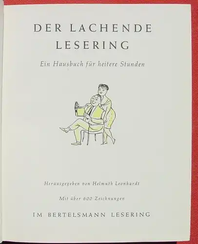 (0180071) "Der lachende Lesering" Helmuth Leonhardt. 416 S., 600 Zeichn., Gewicht ca. 1,07 kg. Verlag Mohn, Guetersloh