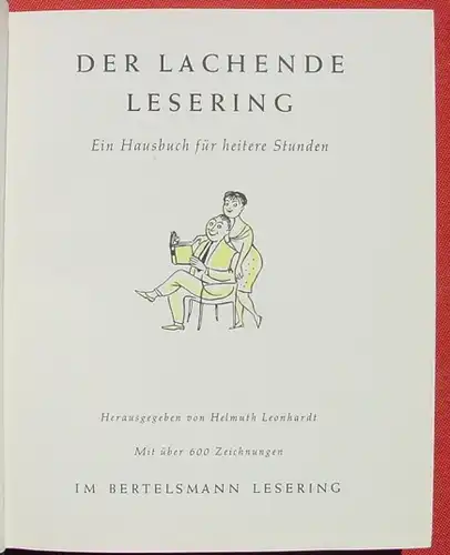 () "Der lachende Lesering" Helmuth Leonhardt. 416 S., 600 Zeichn., Gewicht ca. 1,07 kg. Verlag Mohn, Guetersloh