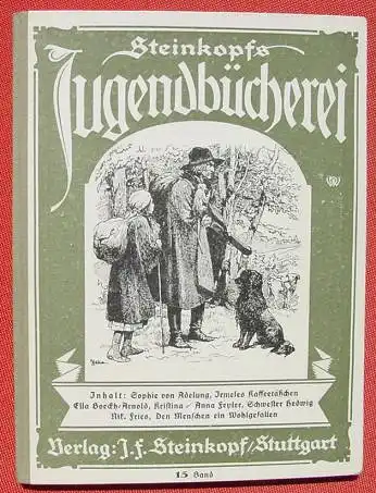 (0060320) "Steinkopfs Jugendbuecherei" Nr 15, ca 110 S., Verlag Steinkopf, Stuttgart 1926