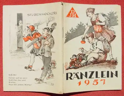 () "Raenzlein 1957" Ein Jahrbuch fuer unsere Jugend. Ilse Mau. Deutsche Jugendherberge. Detmold