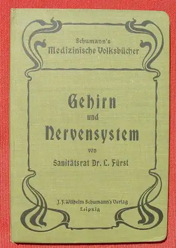 (0230042) "Gehirn und Nervensystem". Dr. L. Fuerst.  108 S., Schumann-s Medizinische Volksbuecher, Leipzig. Verlag. Ebner, Ulm
