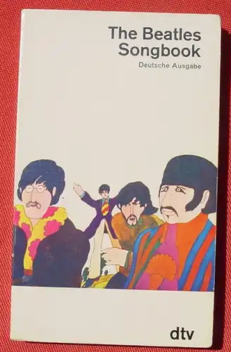 (0240026) "The Beatles Songbook". Deutsche Ausgabe. 208 S., Aldridge. Deutscher Taschenbuch Verlag (dtv) 1977