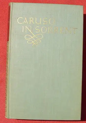 (0240028) "Caruso in Sorrent" Roman v. Frank Thiess. 432 S., 1946 Hamburger Buchring. Verlag Krueger