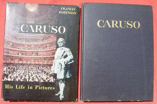 (0240029) "Caruso - his life in pictures". Robinson. Herrlicher Bild-Text-Band. 1957 The Studio Publications, New York. Diverse Beilagen